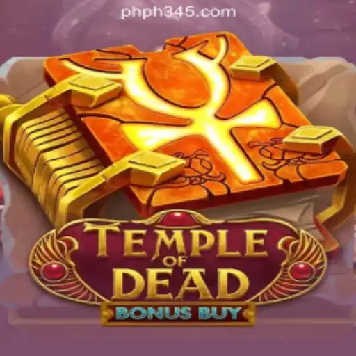 Unlocking the Secrets of TempleofDeadBonusBuy: A Comprehensive Guide for PH345 Online Casino Philippines Enthusiasts